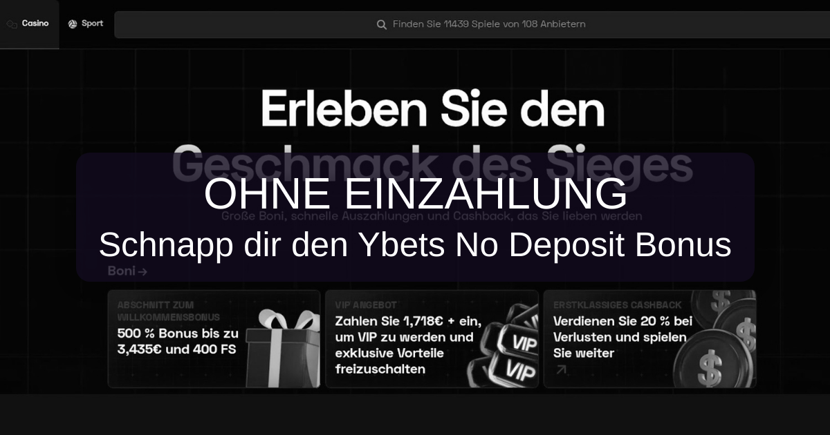 Ybets No Deposit Bonus 2026 - Ohne Einzahlung | Deutschland